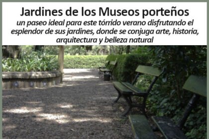 Jardines de museos en Buenos Aires: verano ideal