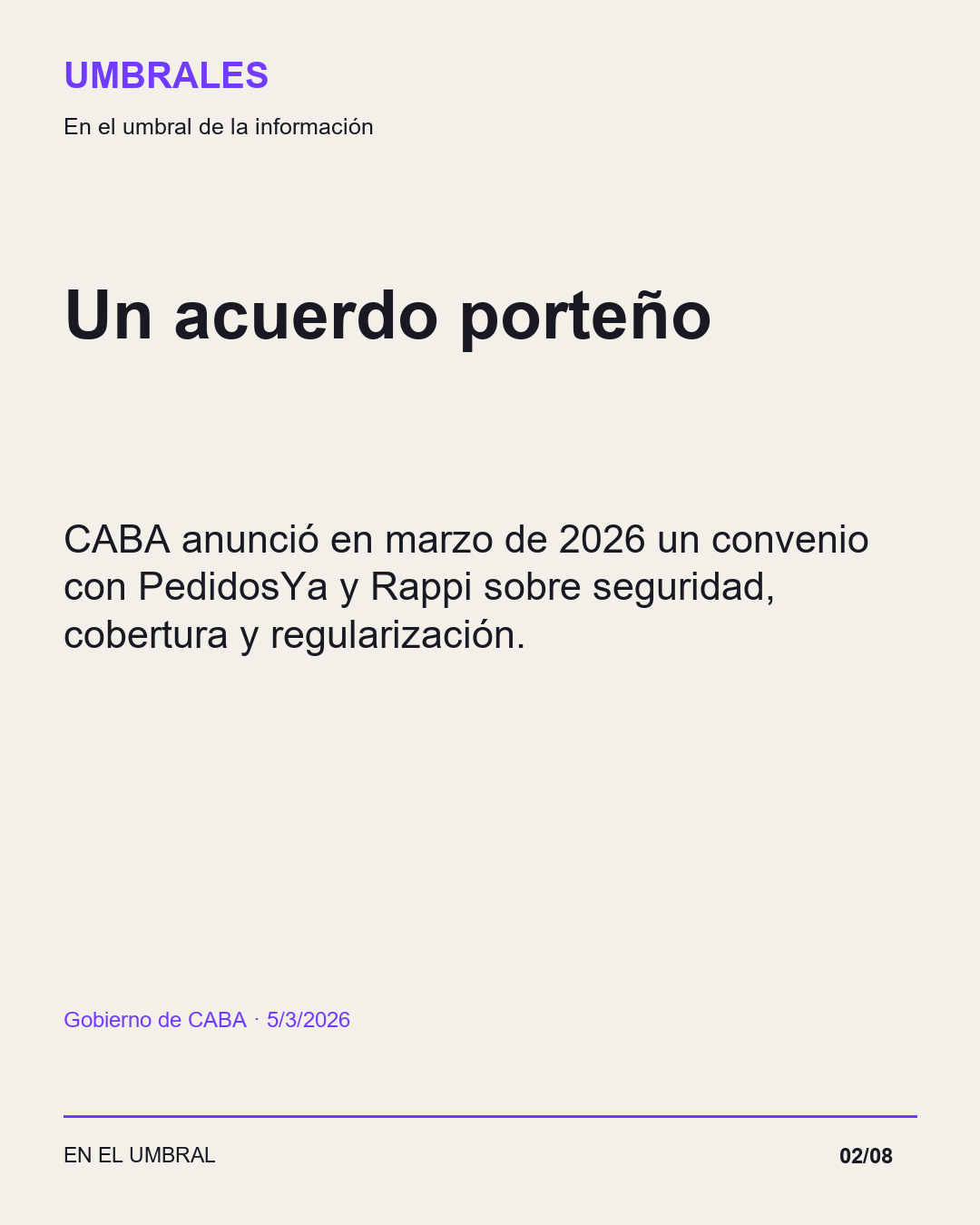 Un acuerdo porteño: CABA anunció en marzo de 2026 un convenio con PedidosYa y Rappi sobre seguridad, cobertura y regularización.