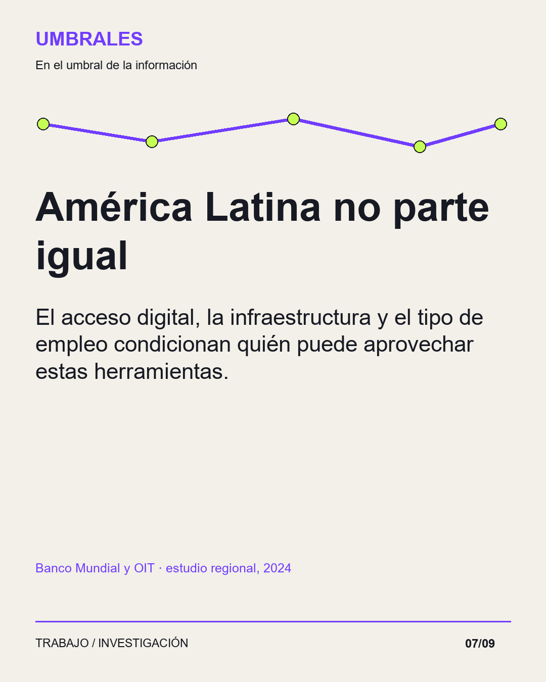 América Latina no parte igual: El acceso digital, la infraestructura y el tipo de empleo condicionan quién puede aprovechar estas herramientas.