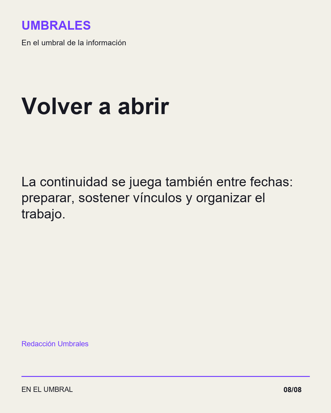 Volver a abrir: La continuidad se juega también entre fechas: preparar, sostener vínculos y organizar el trabajo.