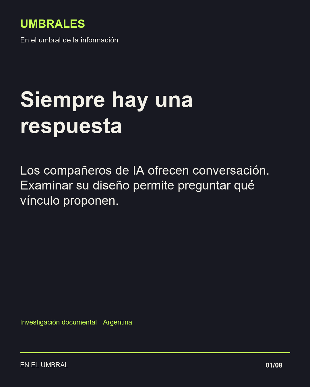Siempre hay una respuesta: Los compañeros de IA ofrecen conversación. Examinar su diseño permite preguntar qué vínculo proponen.