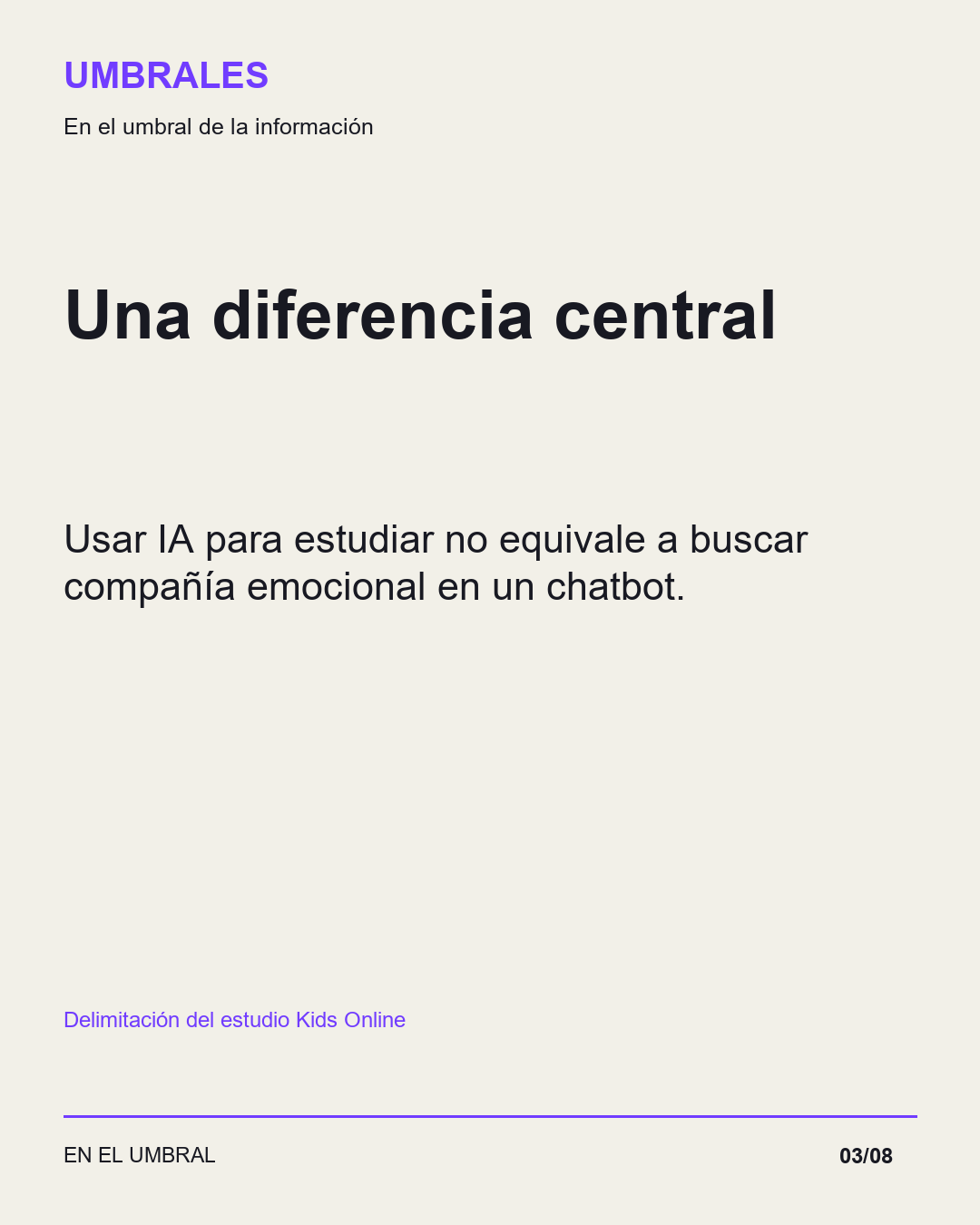 Una diferencia central: Usar IA para estudiar no equivale a buscar compañía emocional en un chatbot.