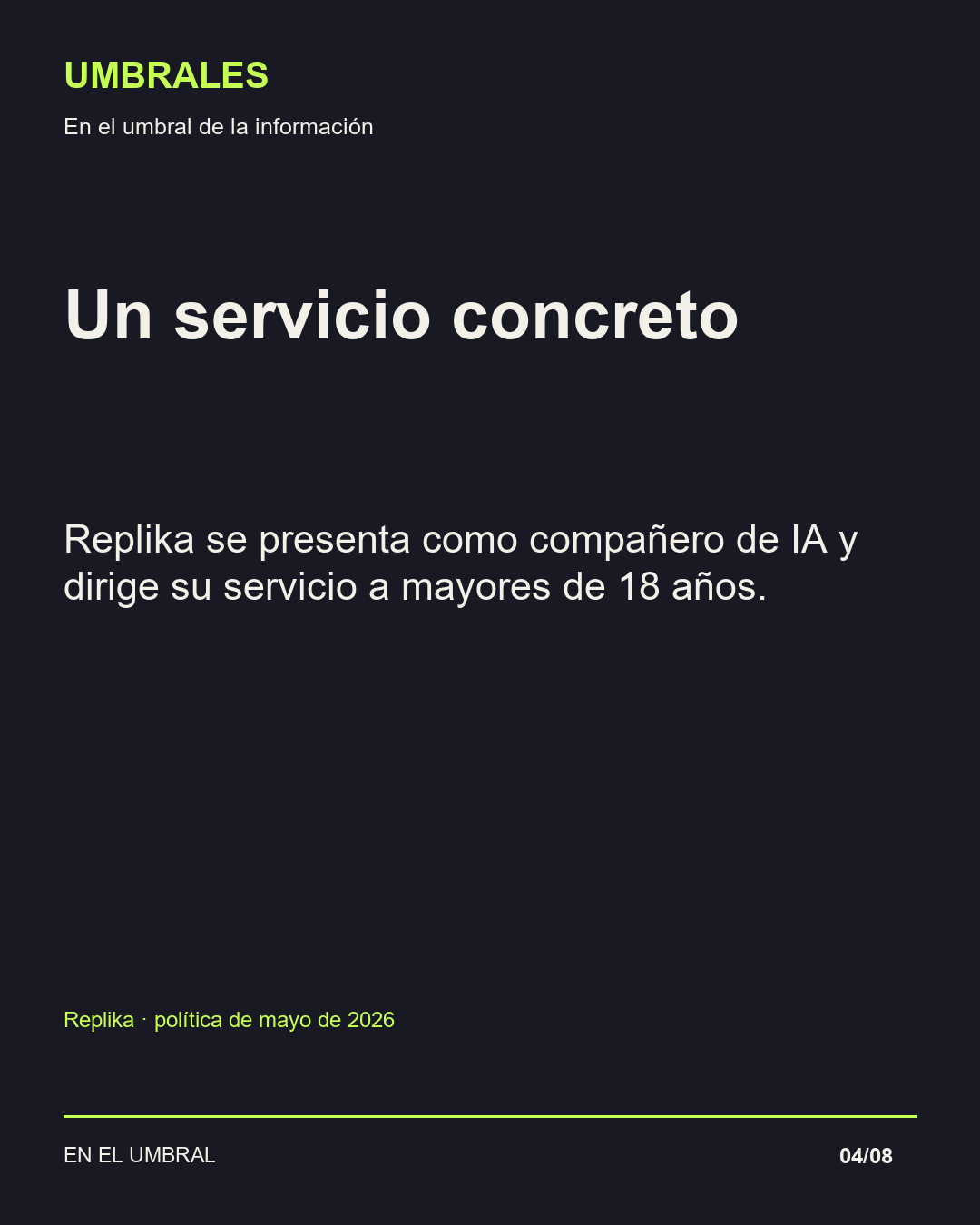 Un servicio concreto: Replika se presenta como compañero de IA y dirige su servicio a mayores de 18 años.