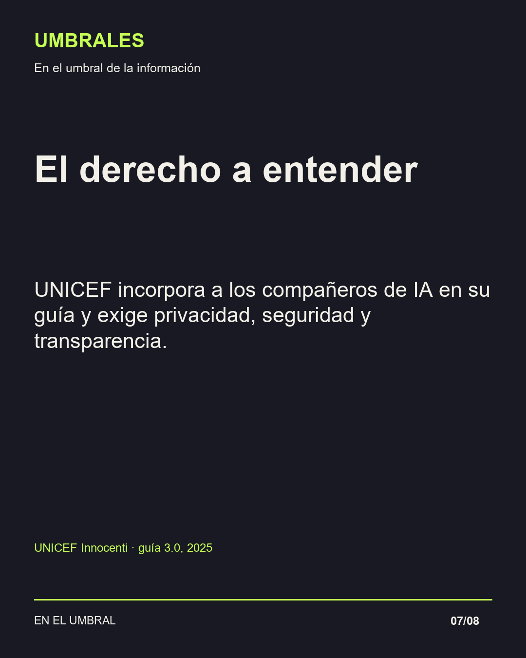 El derecho a entender: UNICEF incorpora a los compañeros de IA en su guía y exige privacidad, seguridad y transparencia.