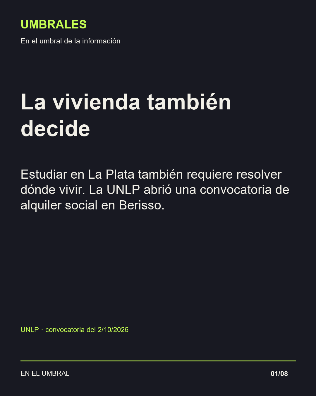 La vivienda también decide: Estudiar en La Plata también requiere resolver dónde vivir. La UNLP abrió una convocatoria de alquiler social en Berisso.
