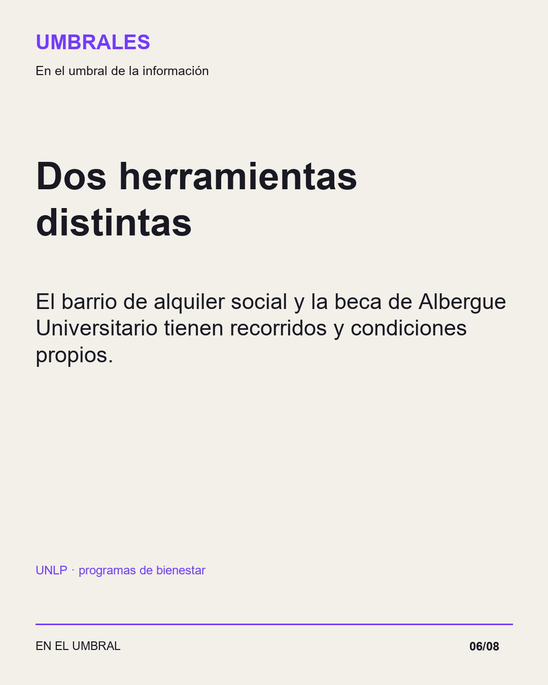 Dos herramientas distintas: El barrio de alquiler social y la beca de Albergue Universitario tienen recorridos y condiciones propios.
